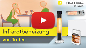 Informationsvideo Trotec Infrarot-Heizstrahler